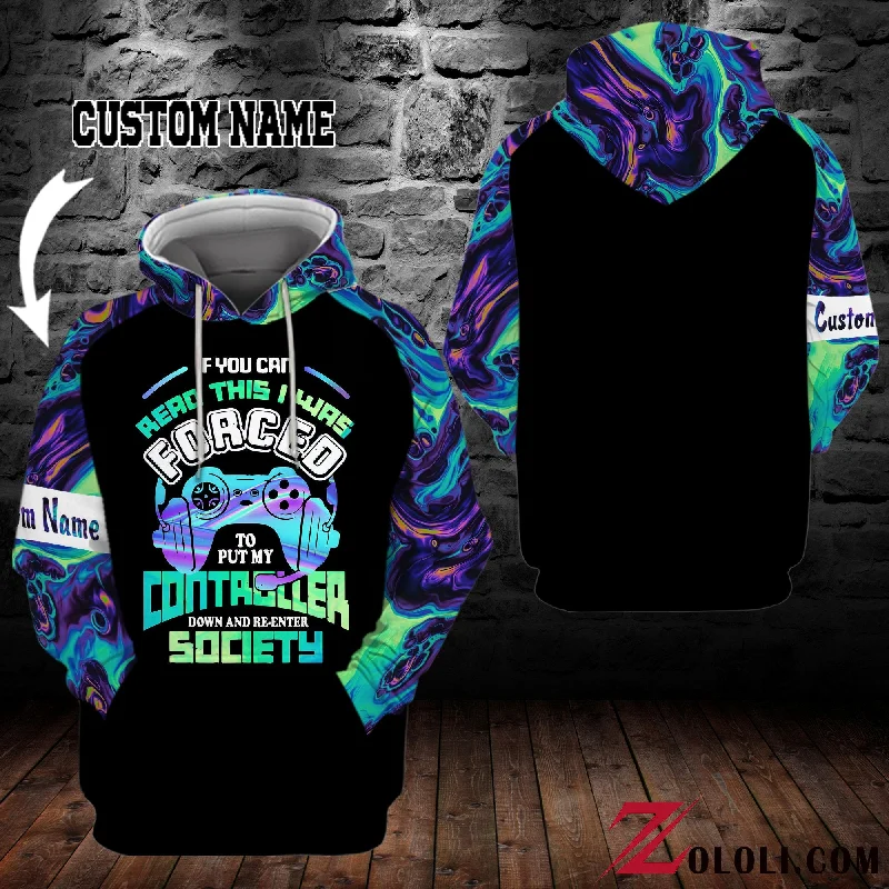 Buy More, Save More If you can read I was forced to put my controller down and re-enter society hoodie 3D Custom TTM